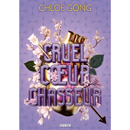 Cruelle dame Fortune T.2 : Cruel coeur chasseur