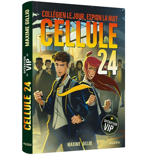 Cellule 24 : Opération VIP