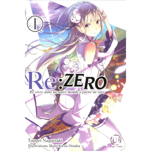 Re : Zero : re:vivre dans un autre monde à partir de zéro T.1