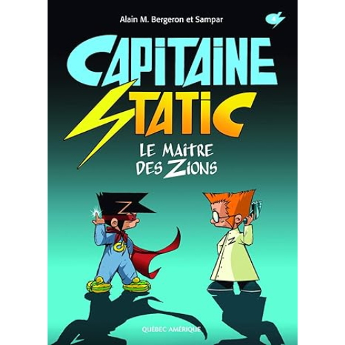 Capitaine Static T.4 : Le maître des Zions