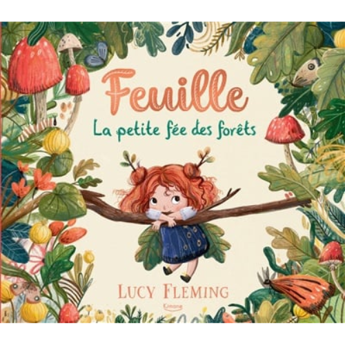 Feuille, la petite fée des forêts