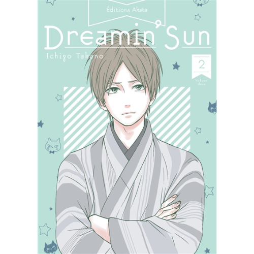 Dreamin' sun : vis tes rêves ! T.2