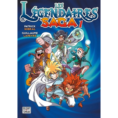 Les Légendaires : saga T.1