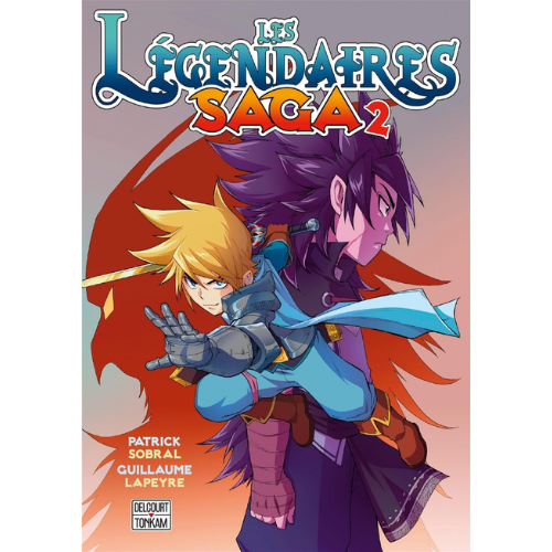 Les Légendaires : saga T.2