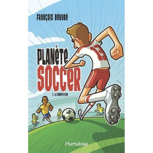 Planète soccer T.1 : La compétition