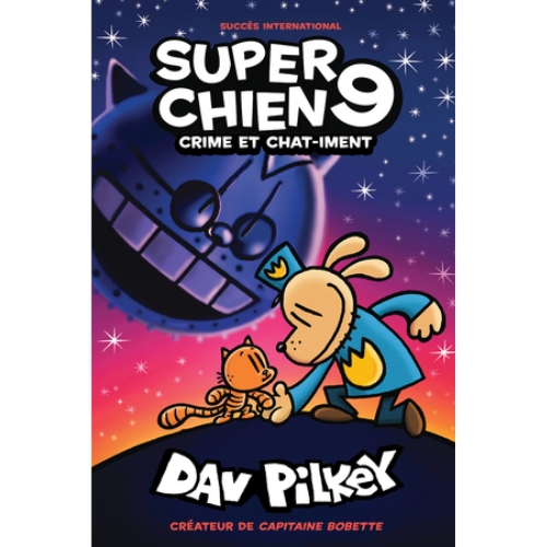 Super Chien T.9 : Crime et chat-iment