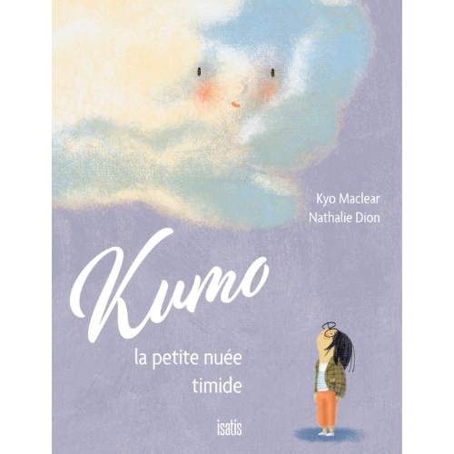 Kumo, la petite nuée timide