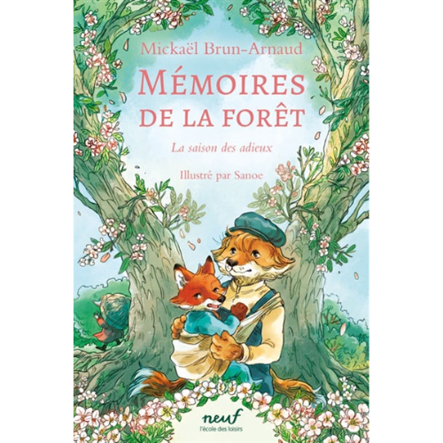 Mémoires de la forêt T.4 : La saison des adieux