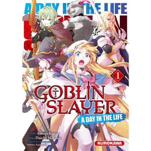 Goblin slayer : a day in the life T.1
