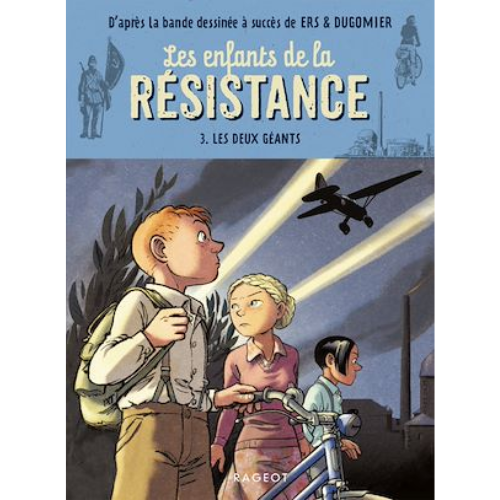 Les enfants de la Résistance T.3 : Les deux géants