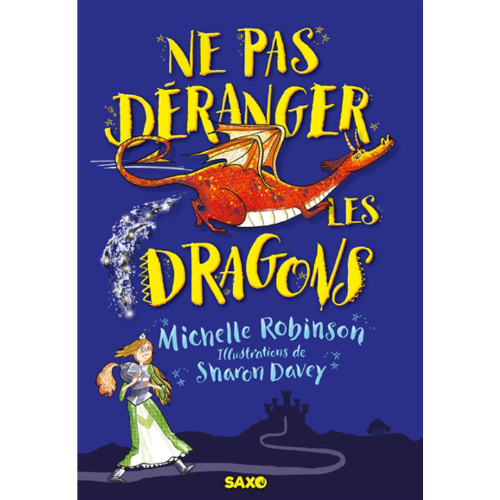 Ne pas déranger les dragons, 1 T.1