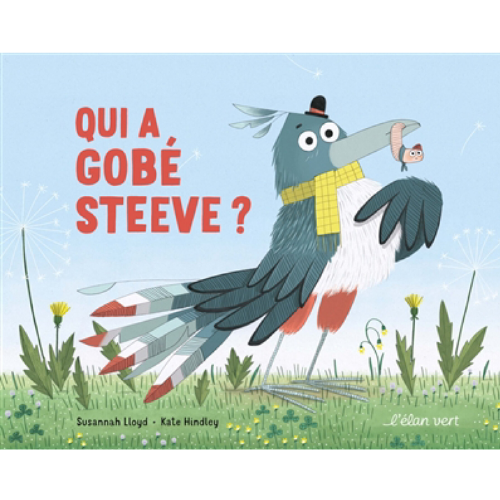 Qui a gobé Steeve ?