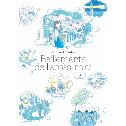 Bâillements de l'après-midi T.2 : Bâillements de l'après-midi