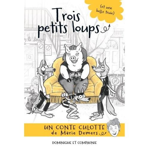 Trois petits loups (et une belle truie)