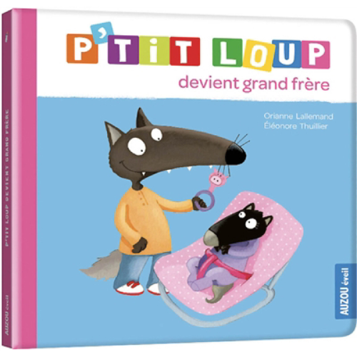 P'tit Loup devient grand frère