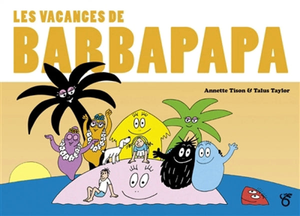 Les aventures de Barbapapa : Les vacances de Barbapapa